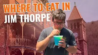 Where to Eat in Jim Thorpe, PA 🍔 | Every Restaurant in Town!