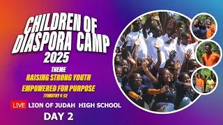 CHILDREN OF DIASPORAH CAMP  -DAY 2