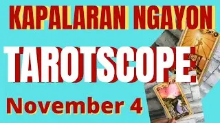 Horoscope for Today - DAILY TAROT - November 04, 2022 Kapalaran Ngayong Araw Tagalog Tarot Reading