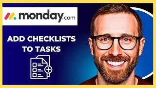How To Add Checklists To Tasks On MONDAY.COM  (Complete 2025 Guide)