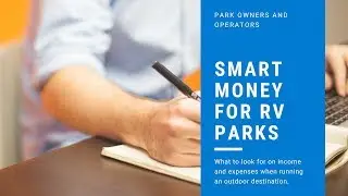 Campground and RV Park Accounting - What are the important income and cost drivers