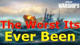 World of Warships- It Feels Like Its The Worst Its Ever Been...