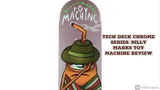 Tech Deck Chrome Series: Billy Marks Toy Machine Board review!