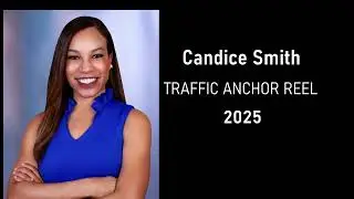 Candice Smith Traffic Anchor 2025