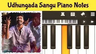 Udhungada Sangu | Velai Illa Pattadhaari | Dhanush | Piano Tutorial