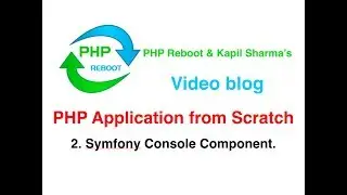 PHP App from Scratch - 002 Symfony Console Component