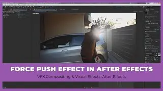How to create Force Push Energy Effect in Adobe After Effects - VFX Compositing Course [103/143]