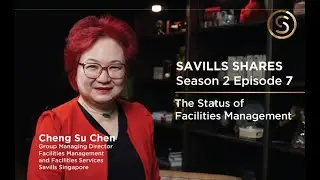 The Savills Shares Podcast S2 Ep7: The Status of Facilities Management