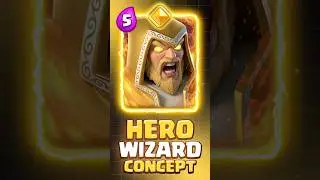🔶HERO Wizard Concept #clashroyale