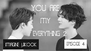 [Fake Sub] [Jikook imagine] You are my everything 2 |Jikook ,kookmin| Ep 4
