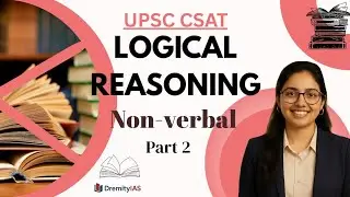 🎯 Non-Verbal Mirror & water Logical Reasoning for UPSC CSAT Prelims 2026 Exam (By Aayushi Yadav) |