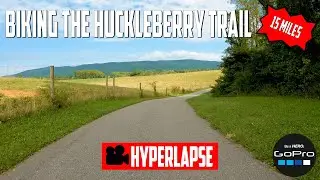 Biking the Huckleberry Trail - Blacksburg, Virginia (GoPro Hyperlapse)