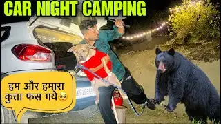 हमारे कुत्ते ने हमें बचा लिया Night Camping In Dangerous Forest | Camping in India | Indian Camping