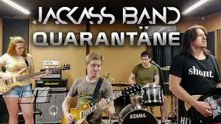 Jackass Band репают || Quarant&auml;ne