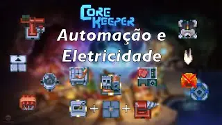 TUDO SOBRE AUTOMA&Ccedil;&Atilde;O E ELETRICIDADE | CORE KEEPER
