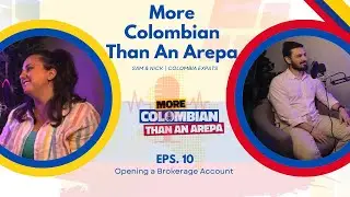 How to Open a Brokerage Account in Colombia 💰 | Investing & Stock Market Tips | S1E10