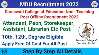 MDU Rohtak Recruitment 2022 | SCOE Non- Teaching Post Recruitment 2022 Offline Form Fill Up |