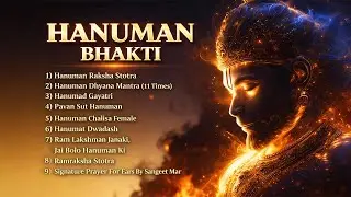 Hanuman Bhakti Jukebox | Hanuman Chalisa, Raksha Stotra & Ramraksha Stotra | Jai Hanuman