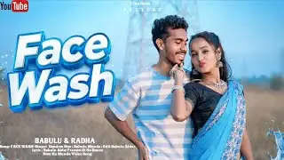 Face Wash || New Ho Munda Song 2026 ||Babulu & Radha || New Ho Song || Ho Munda