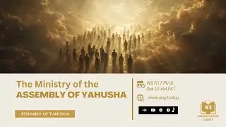 WS - The Ministry Of The Assembly Of Yahusha #sabbath #worshipservice #ministryofAssemblyofYahusha