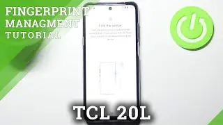How to Unlock TCL 20L by Fingerprint &ndash; Set Up Screen Lock