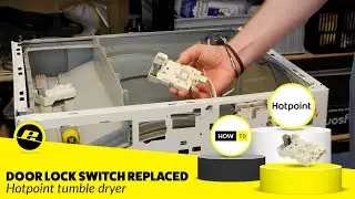 Как починить выключатель блокировки дверцы сушильной машины (Hotpoint, Indesit или Creda)