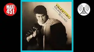 Valentino - You and I (io tu noi) (Maxi single - 1987)