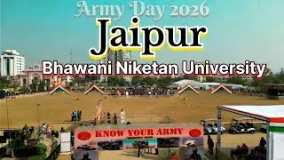 Static Display in Jaipur //Army Day Pared in jaipur Rajasthan 2026llBhawani Niketan University 