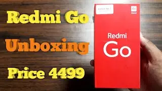 Redmi Go Unboxing & Hands On Watch This Before You Buy 🔥🔥