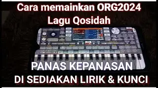 CARA MEMAINKAN ORG2024 LAGU QOSIDAH PANAS KEPANASAN MANUAL TANPA VIP