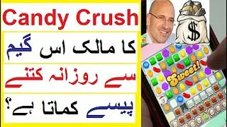 How Much Candy Crush earns? - Story of the Famous Game