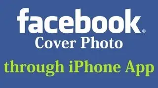 How to change the Cover Photo through the Facebook app on iPhone