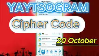 YAYTSOGRAM Daily Cipher Code 20 October | YAYTSOGRAM CIPHER CODE | YAYTSOGRAM CODE TODAY