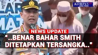 Bahar Smith Ditetapkan Tersangka Kasus Dugaan Penganiayaan