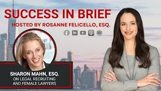 The Evolution of Legal Recruiting with Sharon Mahn
