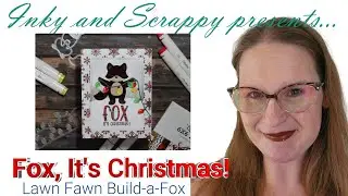 Fox, It's Christmas! Cards,  Using Velvet Flocking Paper! Lawn Fawn Build-a-Fox
