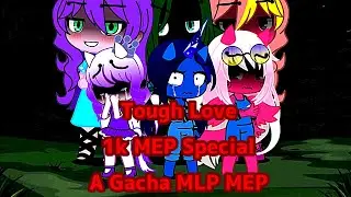 ||Tough Love MEP (Parts)||Read description for Rules and Info||1k MEP Special||CLOSED