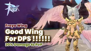 Freya Wings !! , Best Back Headgear for DPS | Ragnarok Mobile Eternal Love