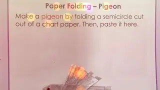 Make a pigeon by folding a semicircle cut out of a chart paper.Ten,paste it#Paper Folding Pigeon#