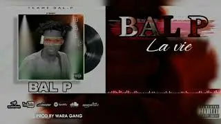 BAL P_la vie_-(MON RETOUR) N°02