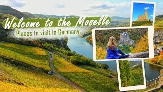 Welcome to the Moselle / Places to visit in Germany