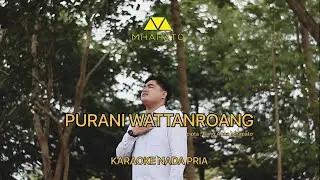 PURANI WATTANROANG - Muhammad Rizal -