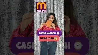 MEESHO Casio Watch Dupe ₹180 😱😱