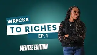 Wrecks to Riches With Deba Douglas S2 Ep. 1