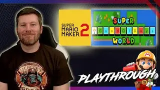 Super GoodOIDays World | Super Mario Maker 2 (Gave up! and played some Retro Games)