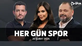 Her G&uuml;n Spor | &Ccedil;iğdem G&uuml;nal & Safa Can Konuksever & Ali Aydın - 20 Şubat 2024