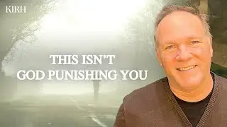 This Isn’t God Punishing You