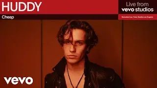 Huddy - Cheap | Live From Vevo Studios