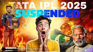 Tata IPL 2025 Suspended: India vs Pakistan War's Effect! 🇮🇳⚔️🇵🇰