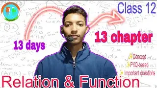 Relation & function one shot 🔥Class 12 |Mission Maths| 13 days 13 chapter| Start learning by sr|